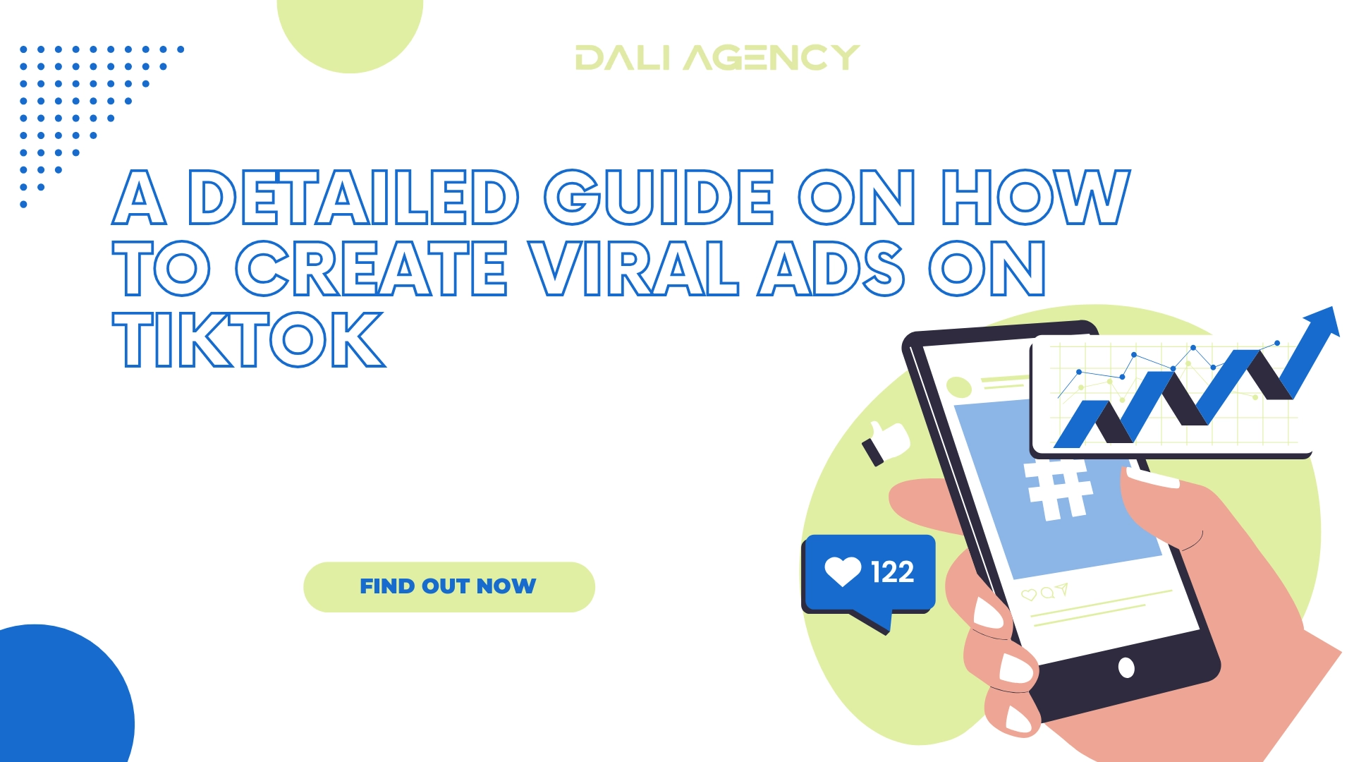 A detailed guide on how to create viral ads on TikTok