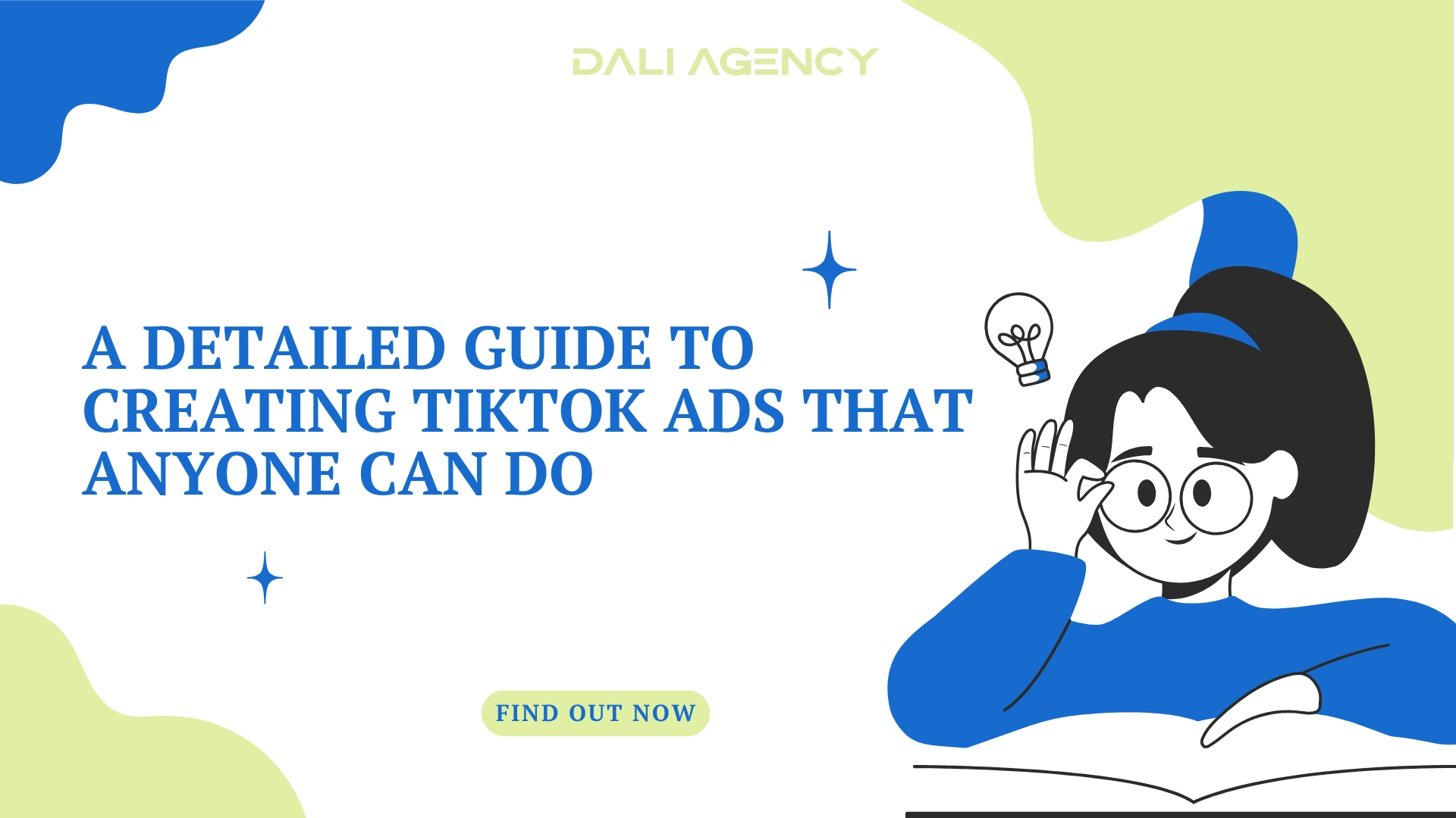 A detailed guide to creating TikTok Ads that anyone can do