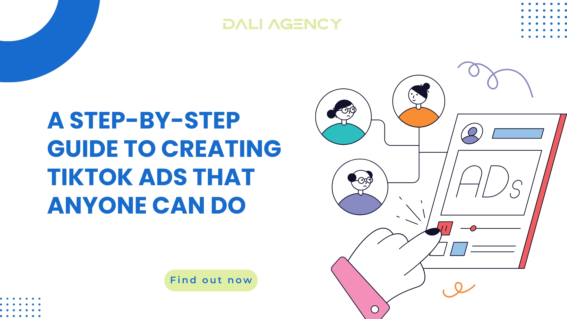 A step-by-step guide to creating Tiktok Ads that anyone can do