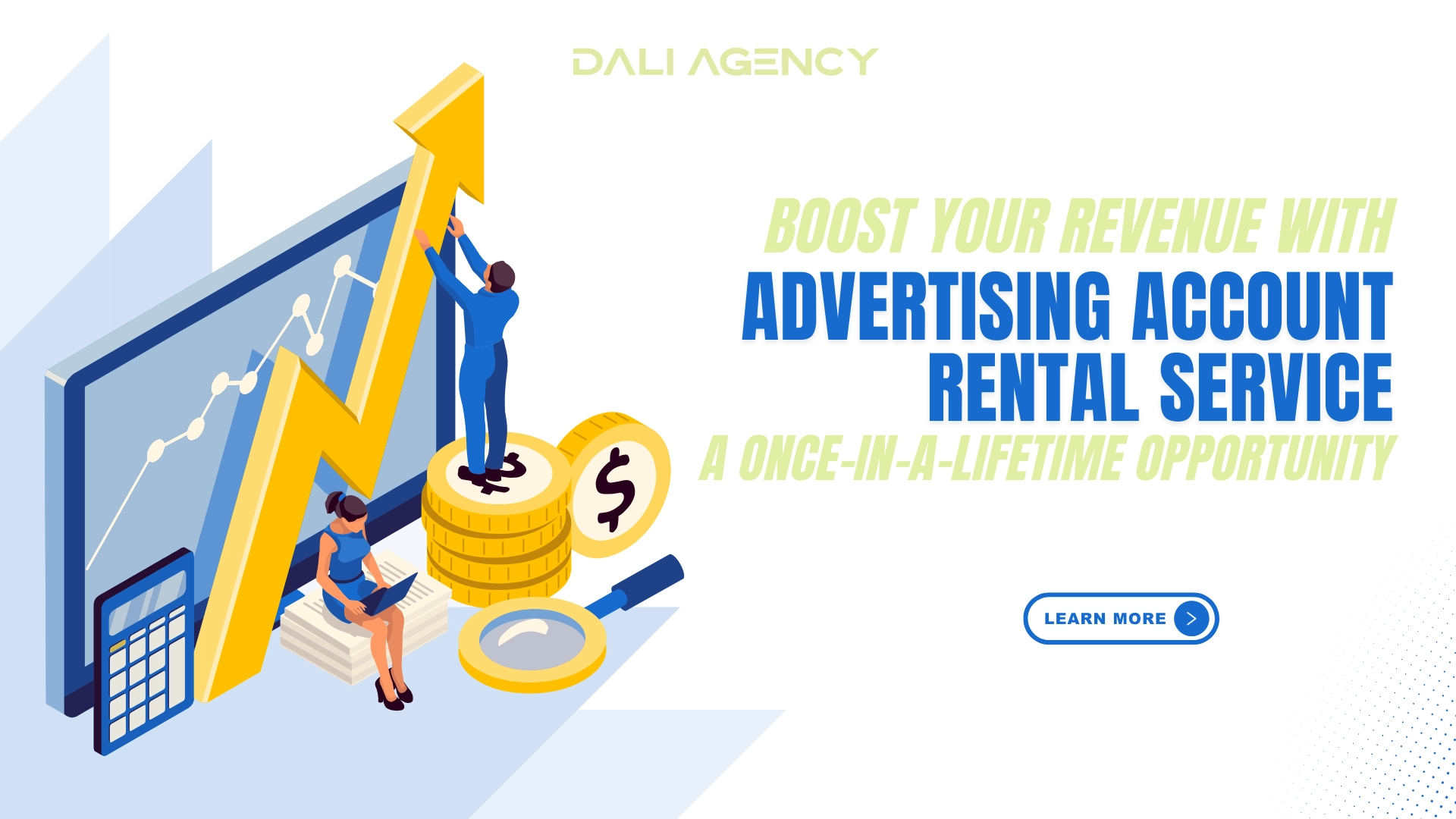 Boost your revenue with Advertising Account Rental service - a once-in-a-lifetime opportunity
