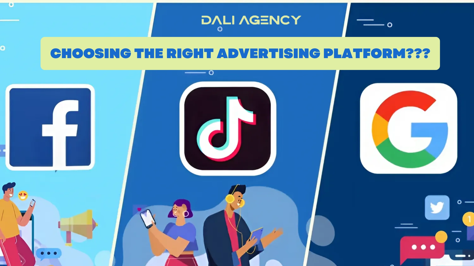 Choosing the right advertising platform Facebook, TikTok, or Google