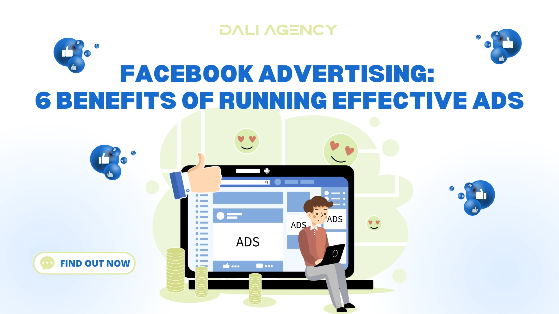 Facebook Advertising 6 Benefits of Running Effective Ads