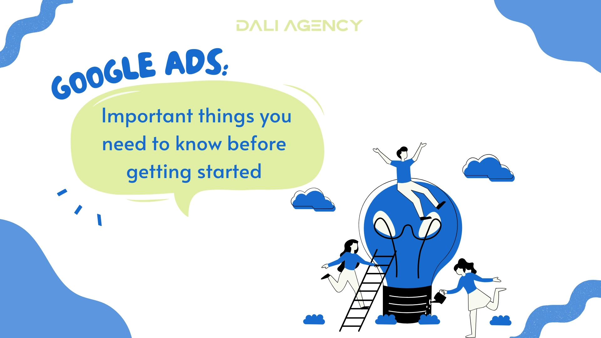 Google Ads Important things you need to know before getting started
