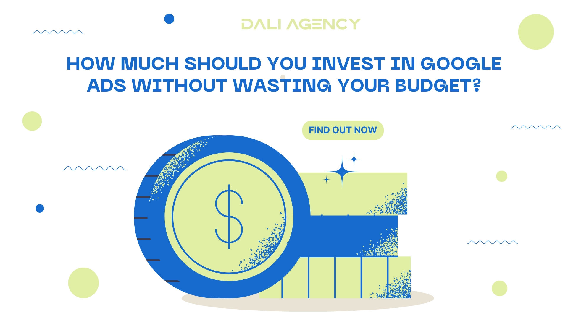 How much should you invest in Google Ads without wasting your budget