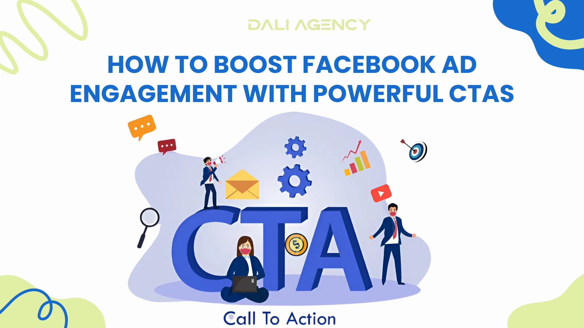 How to boost Facebook Ad engagement with powerful CTAs