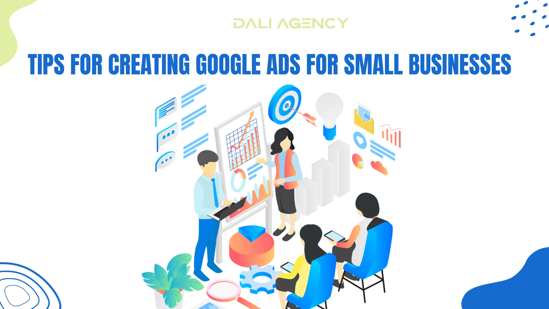 Tips for creating Google ads for small businesses