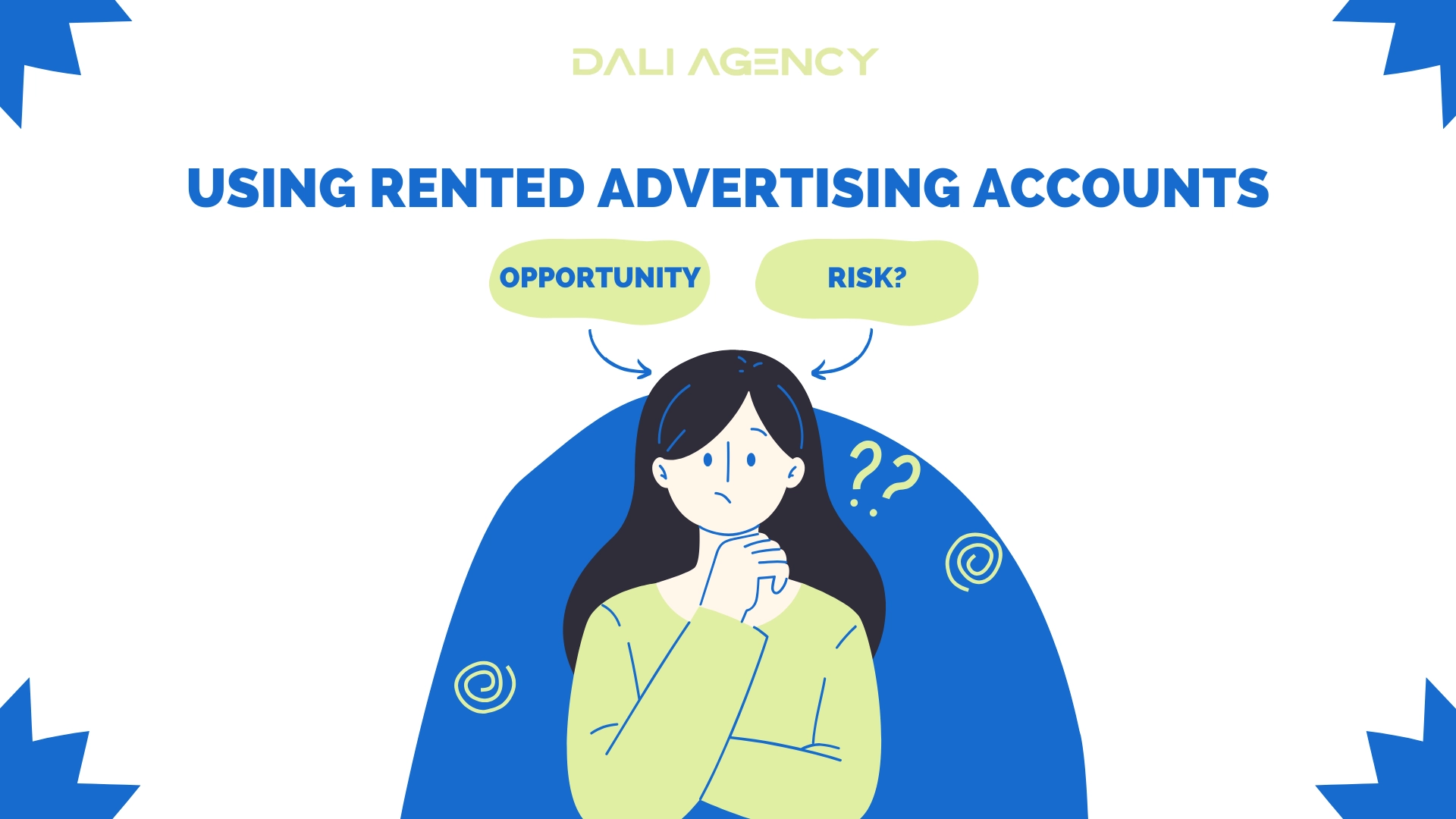 Using Rented Advertising Accounts – Opportunity or Risk
