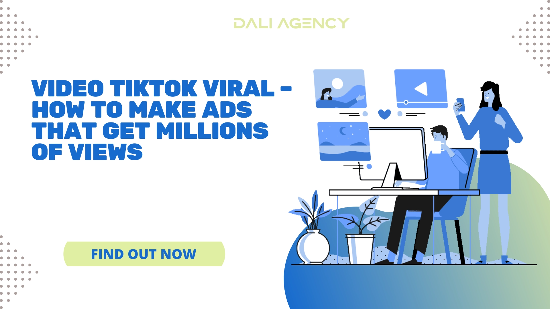 Video TikTok Viral – How to make ads that get millions of views