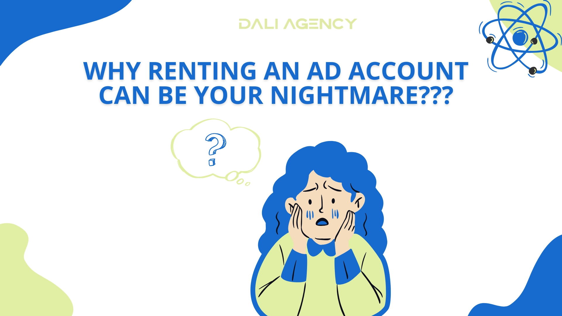 Why Renting an Ad Account can be your nightmare