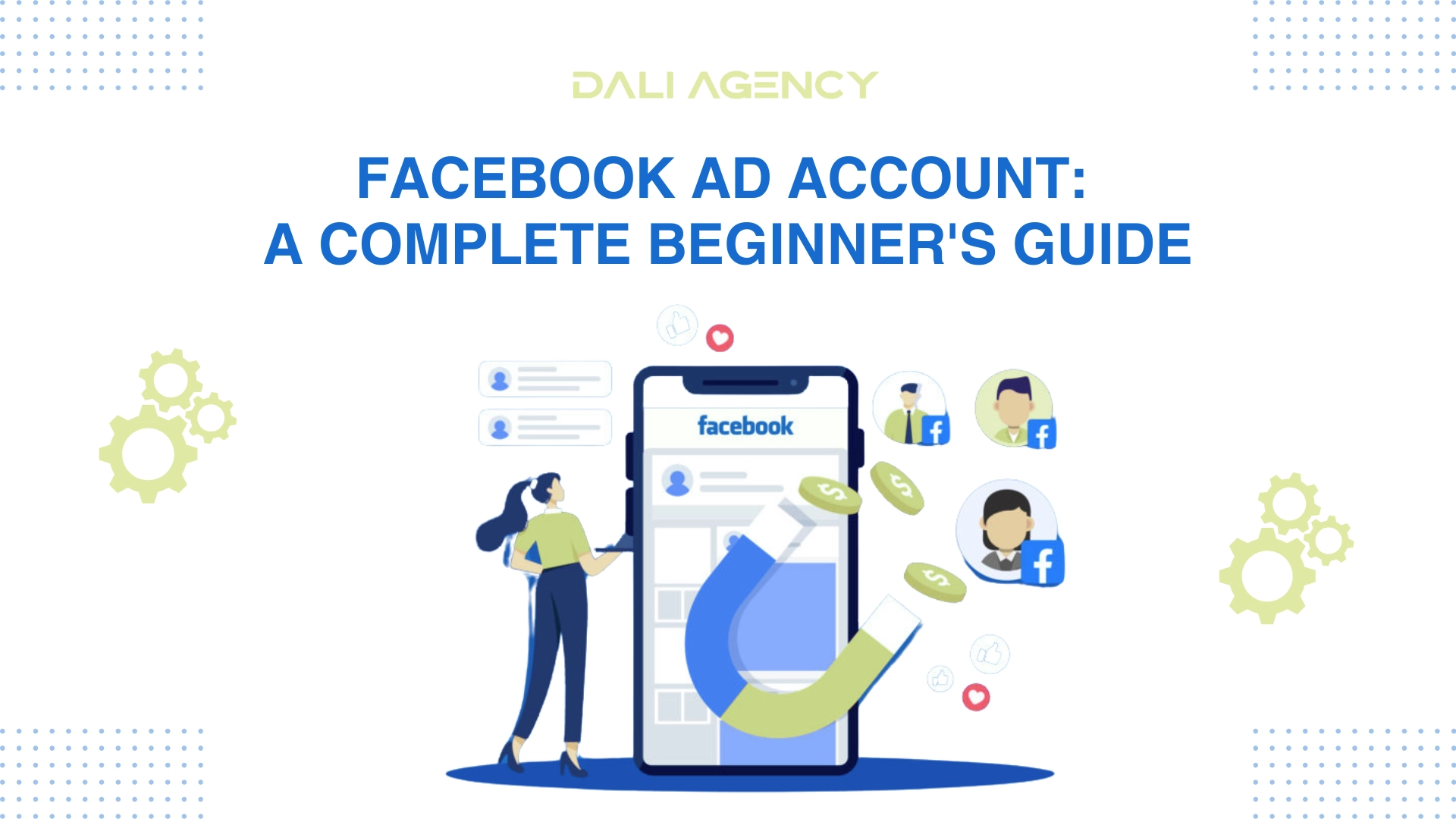 Facebook ad account A complete beginner's guide